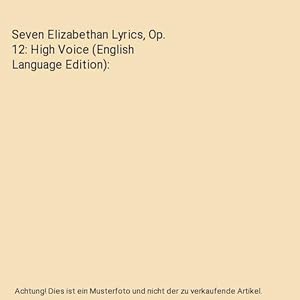 Bild des Verkufers fr Seven Elizabethan Lyrics, Op. 12: High Voice (English Language Edition) zum Verkauf von Buchpark