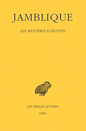 Bild des Verkufers fr Jamblique, Les Mysteres d'Egypte (Collection Des Universites De France, Band 174) : zum Verkauf von Versand-Antiquariat Konrad von Agris e.K.