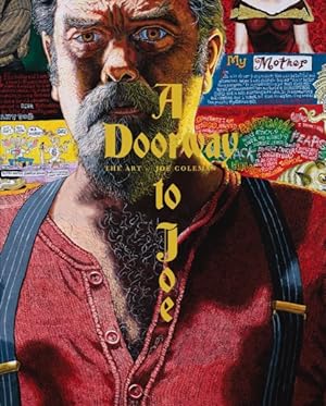 Seller image for Doorway to Joe : The Art of Joe Coleman for sale by GreatBookPrices