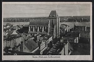 Ansichtskarte Thorn, Blick vom Rathausturm