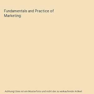 Bild des Verkufers fr Fundamentals and Practice of Marketing zum Verkauf von Buchpark