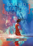 Seller image for ON A RED STATION, DRIFTING for sale by Kathmandu Books