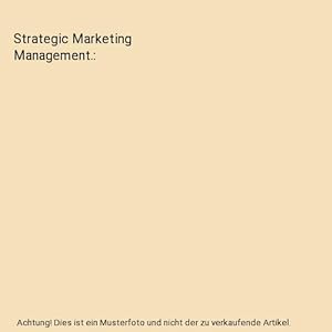 Bild des Verkufers fr Strategic Marketing Management. zum Verkauf von Buchpark