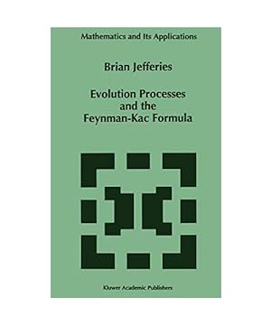 Bild des Verkufers fr Evolution Processes and the Feynman-Kac Formula zum Verkauf von Buchpark