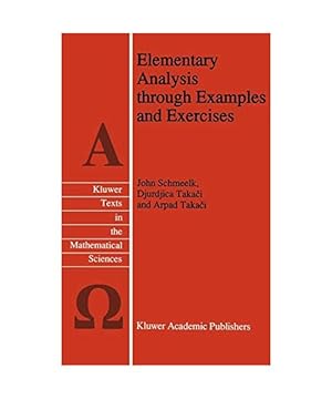 Imagen del vendedor de Elementary Analysis through Examples and Exercises a la venta por Buchpark