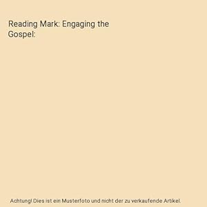 Immagine del venditore per Reading Mark: Engaging the Gospel venduto da Buchpark