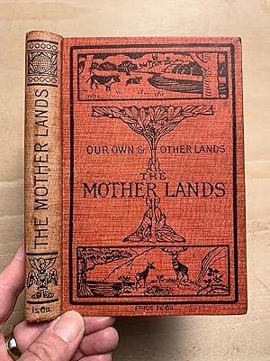 Our Own & Other Lands: The Motherlands