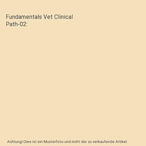 Bild des Verkufers fr Fundamentals Vet Clinical Path-02 zum Verkauf von Buchpark