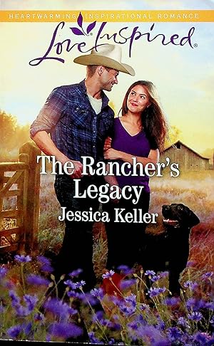 Seller image for The Rancher's Legacy (Inspirational Romance: Red Dog Ranch) for sale by Adventures Underground