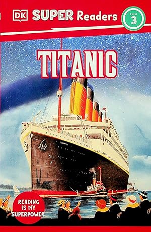 Seller image for Titanic (DK Super Readers) for sale by Adventures Underground