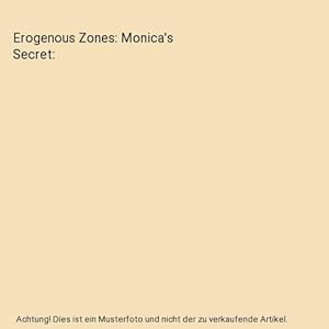 Bild des Verkufers fr Erogenous Zones: Monica's Secret zum Verkauf von Buchpark