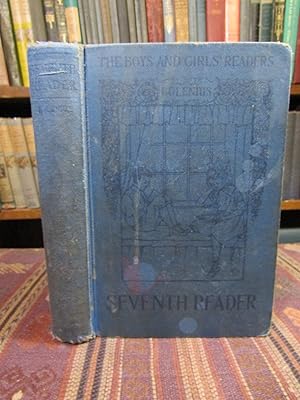 Imagen del vendedor de Seventh Reader (The Boys' and Girls' Readers) a la venta por Pages Past--Used & Rare Books