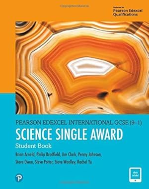 Bild des Verkufers fr Pearson Edexcel International GCSE (9  1) Science Single Award Student Book zum Verkauf von WeBuyBooks