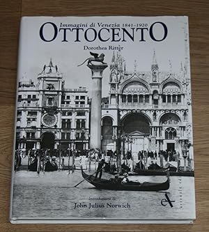 Ottocento. Immagini di Venezia 1841-1920.