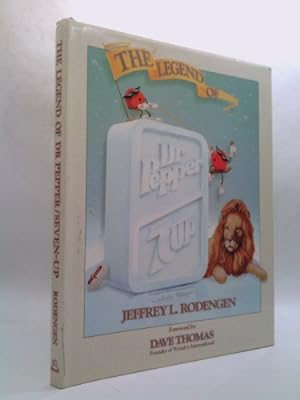 Seller image for The Legend of Dr Pepper/Seven-Up for sale by ThriftBooksVintage
