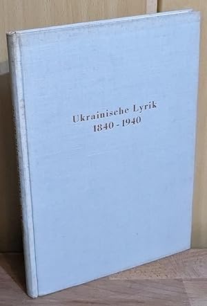 Die ukrainische Lyrik 1840 - 1940