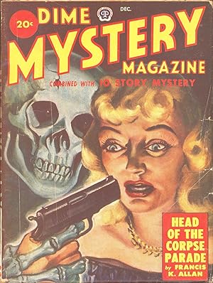 Dime Mystery Magazine 1949 December. Skull Cover
