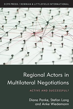 Bild des Verkufers fr Regional Actors in Multilateral Negotiations: Active and Successful? zum Verkauf von moluna