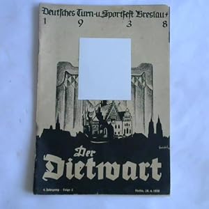 Der Dietwart. Amtliche Zeitschrift des Deutschen Reichsbundes für Leibesübungen zur Vertiefung de...