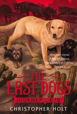 Imagen del vendedor de The Last Dogs: Journey's End (Paperback or Softback) a la venta por BargainBookStores