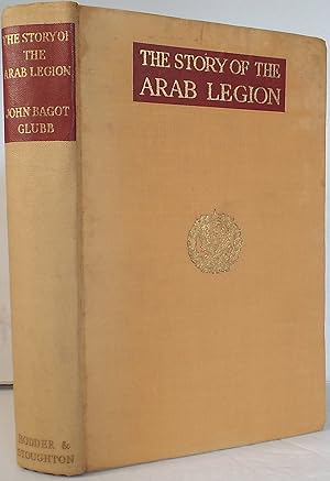 Imagen del vendedor de The Story of The Arab Legion a la venta por The Wild Muse