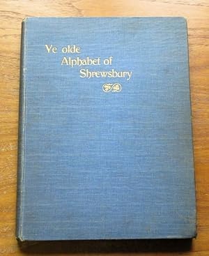 Ye Olde Alphabet of Shrewsbury.