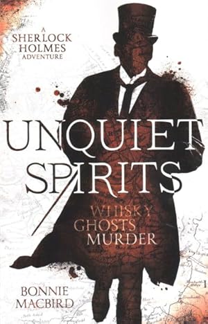 Imagen del vendedor de Unquiet Spirits : Whisky, Ghosts, Murder a la venta por GreatBookPrices