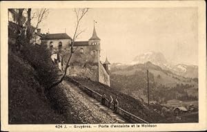 Ansichtskarte / Postkarte Gruyères Kanton Freiburg Schweiz, Einfriedungstor und Moléson