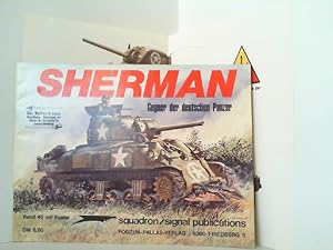 Image du vendeur pour Sherman. Gegner der deutschen Panzer. Waffen-Arsenal Band 45. MIT Poster! mis en vente par Antiquariat Ehbrecht - Preis inkl. MwSt.