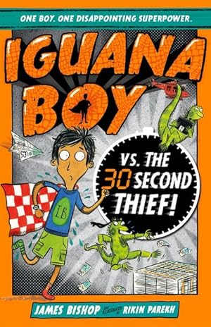 Bild des Verkufers fr Iguana Boy vs. The 30 Second Thief: Book 2: In Thirty Seconds or less zum Verkauf von Rheinberg-Buch Andreas Meier eK