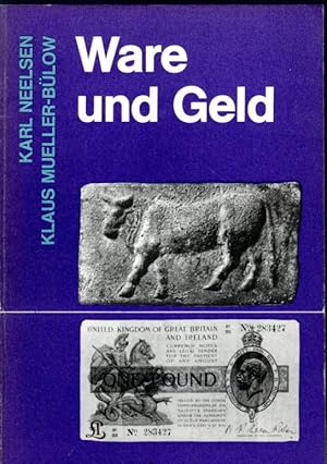 Bild des Verkufers fr Ware und Geld. zum Verkauf von Antiquariat Jterbook, Inh. H. Schulze