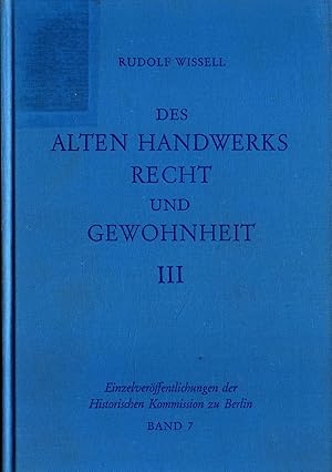 Seller image for Des alten Handwerks Recht und Gewohnheit III Band 7 for sale by avelibro OHG