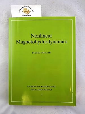 Seller image for Nonlinear Magnetohydrodynamics (Cambridge Monographs on Plasma Physics, Series Number 1) ISBN 10: 0521599180ISBN 13: 9780521599184 for sale by Chiemgauer Internet Antiquariat GbR