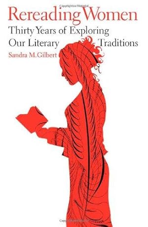 Immagine del venditore per Rereading Women    Thirty Years of Exploring Our Literary Traditions venduto da WeBuyBooks 2