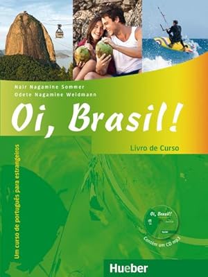 Imagen del vendedor de Oi, Brasil!: Um curso de portugus para estrangeiros / Livro de Curso + MP3-CD (Oi, Brasil! aktuell) a la venta por Rheinberg-Buch Andreas Meier eK