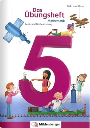 Bild des Verkufers fr Das bungsheft Mathematik 5: Denk- und Rechentraining   Lernheft fr 5. Klasse Mathe, bungen zu Runden, berschlagsrechnen und Bruchrechnung, inkl. Lsungsheft und Sticker zum Verkauf von Rheinberg-Buch Andreas Meier eK