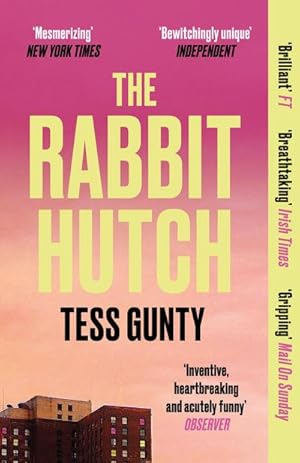 Seller image for The Rabbit Hutch: THE MULTI AWARD-WINNING NY TIMES BESTSELLER for sale by Rheinberg-Buch Andreas Meier eK
