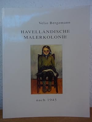 Imagen del vendedor de Havellndische Malerkolonie nach 1945 a la venta por Antiquariat Weber