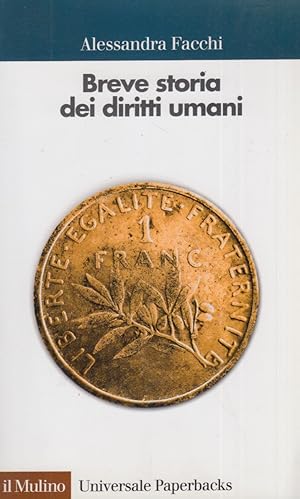 Immagine del venditore per Breve storia dei diritti umani venduto da Arca dei libri di Lorenzo Casi