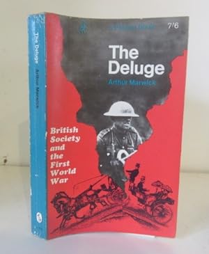 Immagine del venditore per The Deluge: British Society and the First World War venduto da BRIMSTONES