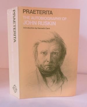 Seller image for Praeterita: The Autobiography of John Ruskin for sale by BRIMSTONES
