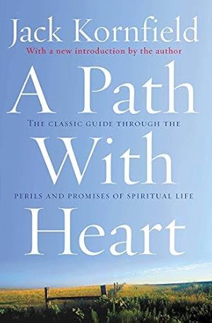 Bild des Verkufers fr A Path with Heart: The Classic Guide Through The Perils And Promises Of Spiritual Life zum Verkauf von WeBuyBooks