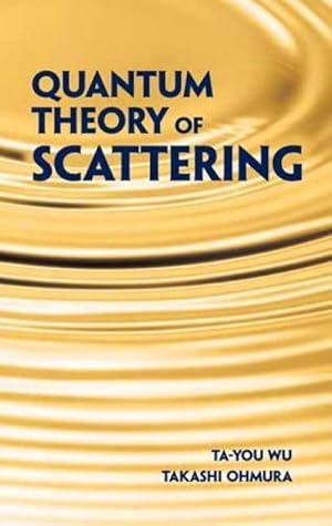 Immagine del venditore per Quantum Theory of Scattering venduto da AHA-BUCH GmbH