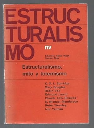 Seller image for ESTRUCTURALISMO, MITO Y TOTEMISMO for sale by Desvn del Libro / Desvan del Libro, SL