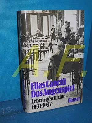 Bild des Verkufers fr Das Augenspiel: Lebensgeschichte 1931 - 1937 zum Verkauf von Antiquarische Fundgrube e.U.