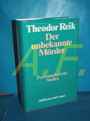 Bild des Verkufers fr Der unbekannte Mrder : psychoanalyt. Studien zum Verkauf von Antiquarische Fundgrube e.U.