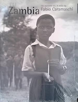Seller image for Zambia: A Story by Fabio Caramaschi = Un racconto di Fabio Caramaschi for sale by Klondyke