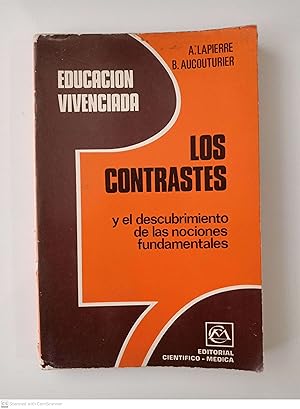 Imagen del vendedor de Los contrastes y el descubrimiento de las nociones fundamentales a la venta por Llibres Capra