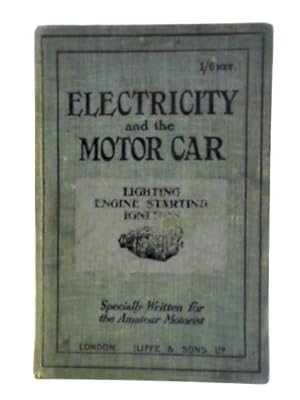 Imagen del vendedor de Electricity and the Motor Car a la venta por World of Rare Books