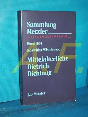 Bild des Verkufers fr Mittelalterliche Dietrichdichtung (Sammlung Metzler Band 205) zum Verkauf von Antiquarische Fundgrube e.U.
